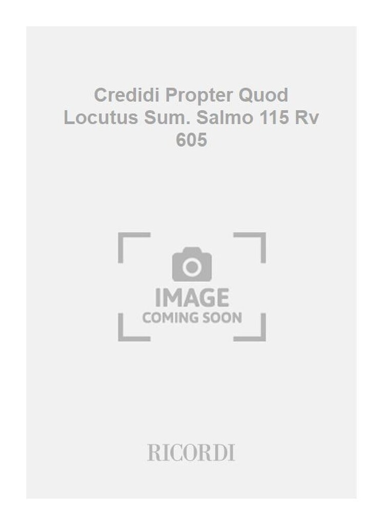 Credidi Propter Quod Locutus Sum. Salmo 115 Rv 605